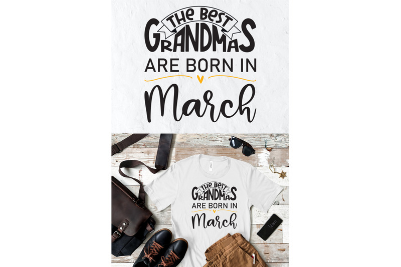 the-best-grandmas-are-born-in-march-design