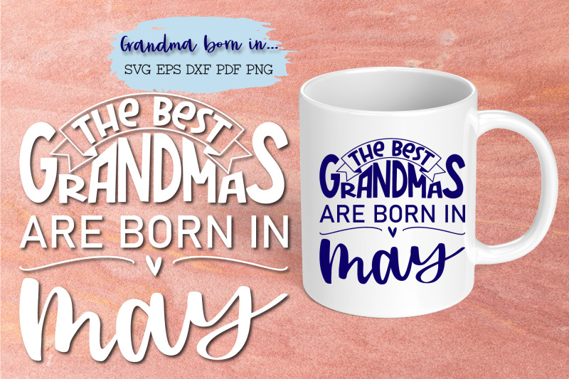 the-best-grandmas-are-born-in-may-design