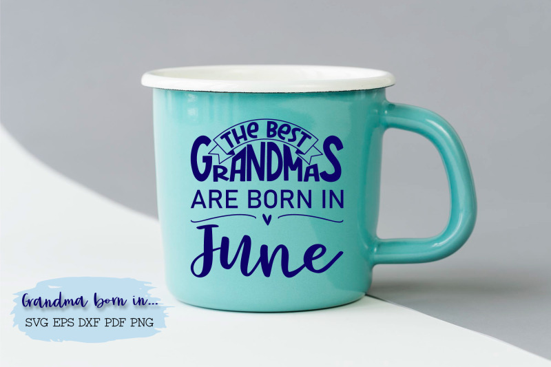 the-best-grandmas-are-born-in-june-design