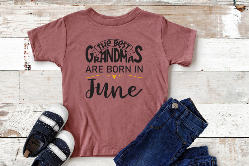 the-best-grandmas-are-born-in-june-design