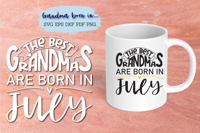 the-best-grandmas-are-born-in-july-design