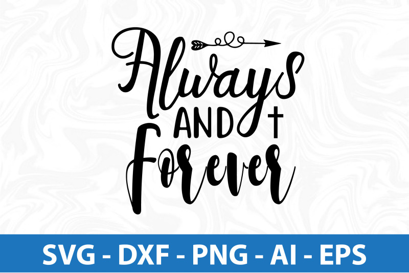 always-and-forever-svg-cut-file