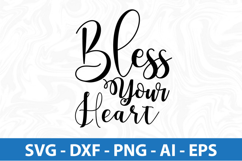 bless-your-heart-svg-cut-file