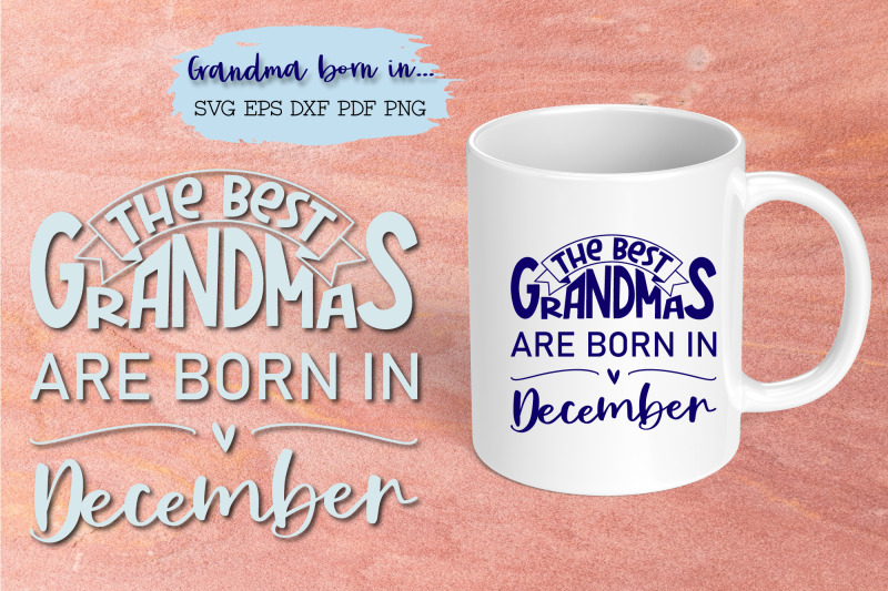 the-best-grandmas-are-born-in-december-design