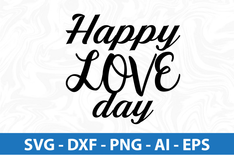 happy-love-day-svg-cut-file