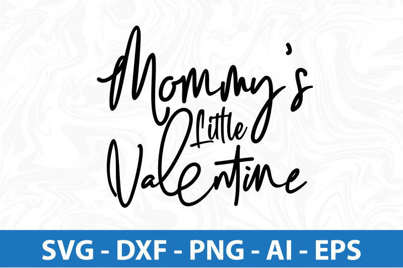 mommy-is-little-valentine-svg-cut-file