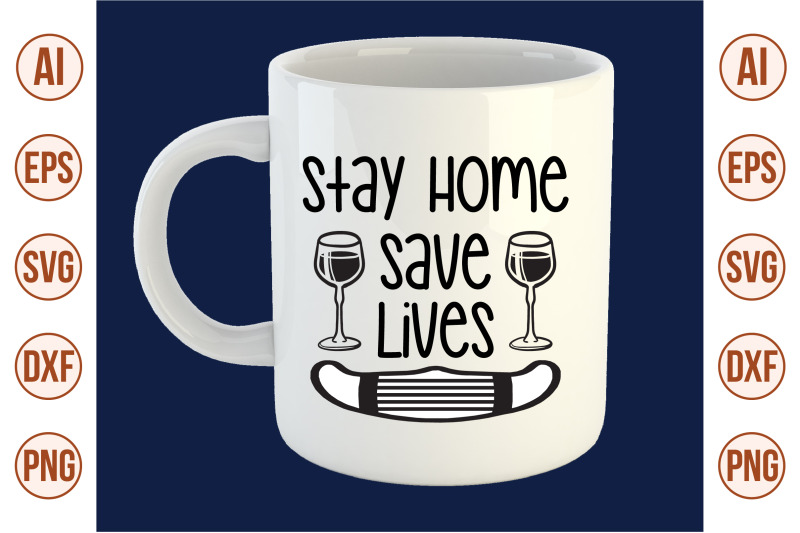 stay-home-save-lives-svg-cut-file