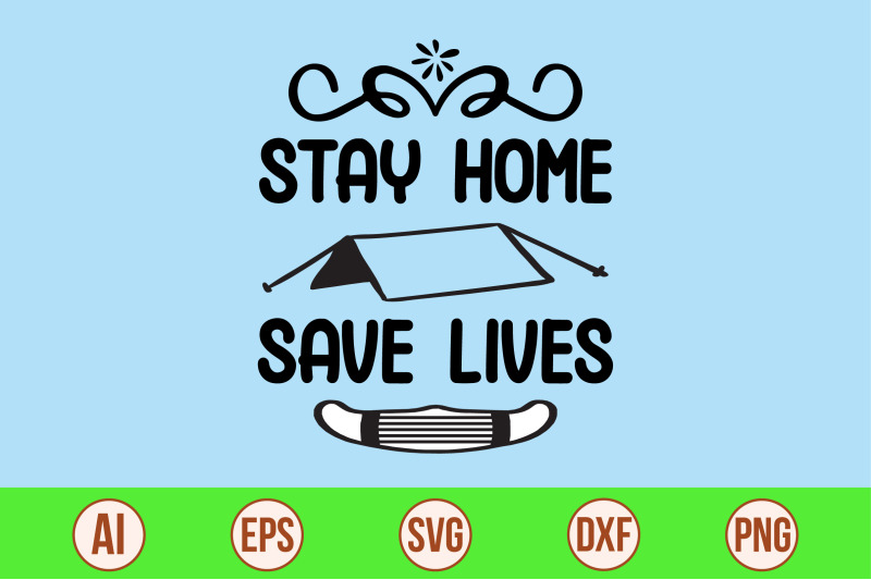 stay-home-save-lives-svg-cut-file