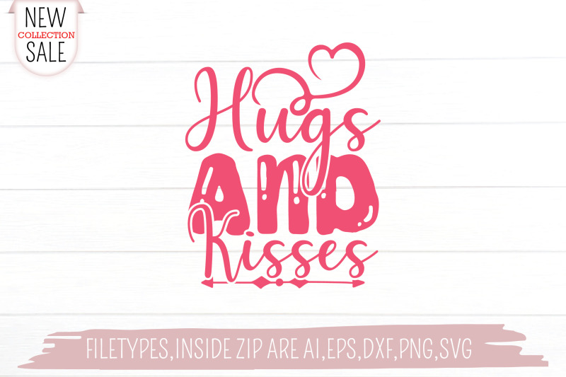 hugs-and-kisses-svg-cut-file