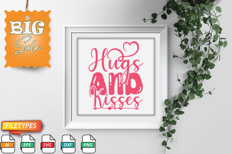 hugs-and-kisses-svg-cut-file