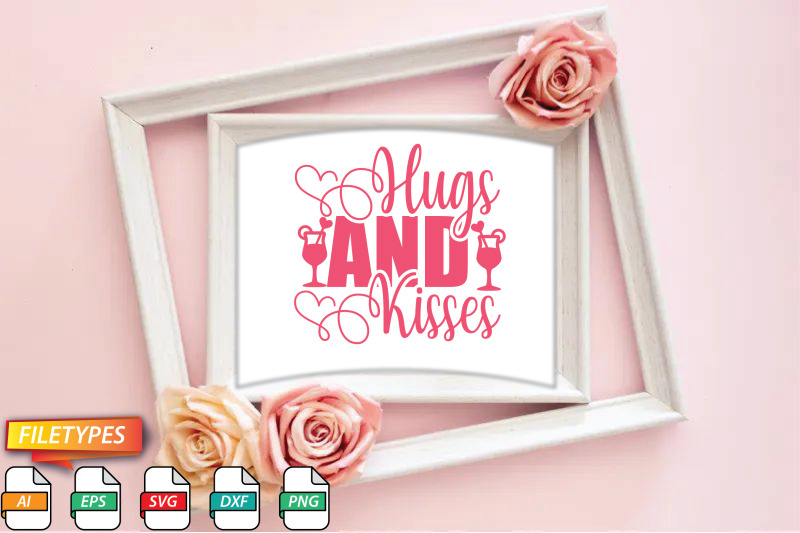 hugs-and-kisses-svg-cut-file