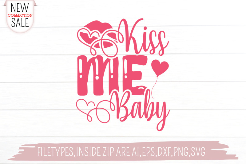 kiss-me-baby-svg-cut-file