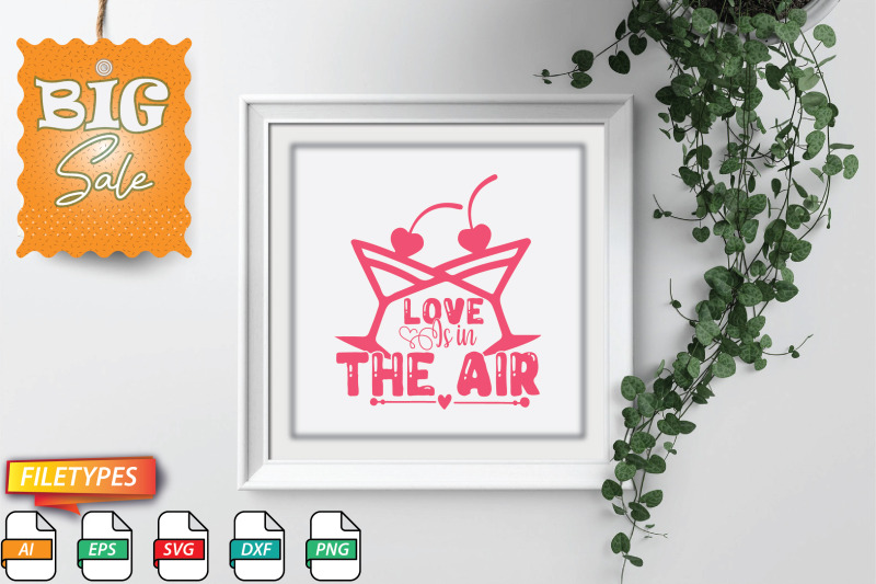 love-is-in-the-air-svg-cut-file