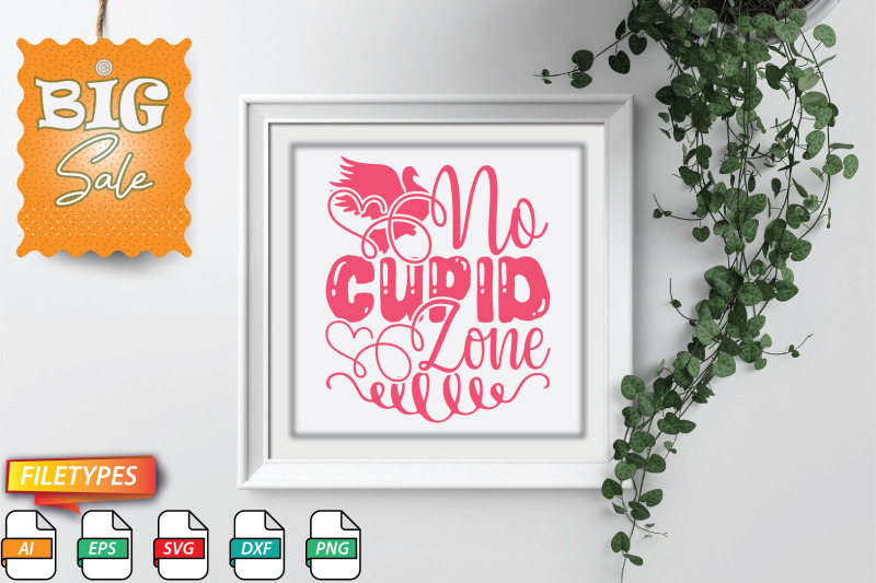 no-cupid-zone-svg-cut-file