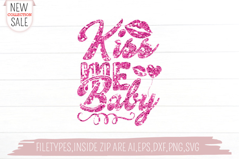 kiss-me-baby-svg-cut-file