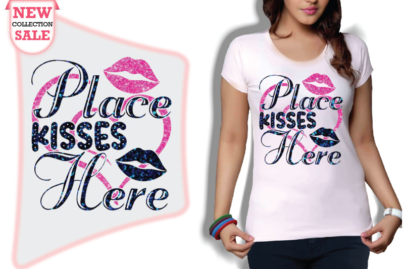 place-kisses-here-svg-cut-file