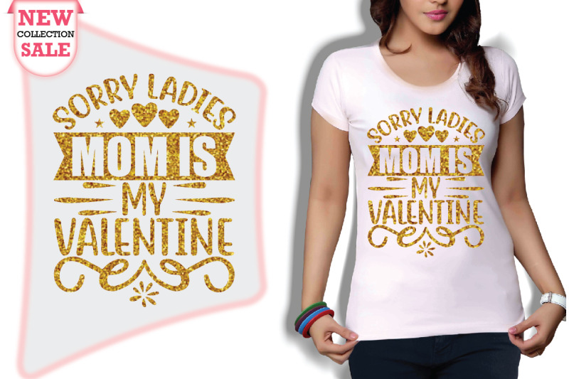 sorry-ladies-mom-is-my-valentine-svg-cut-file