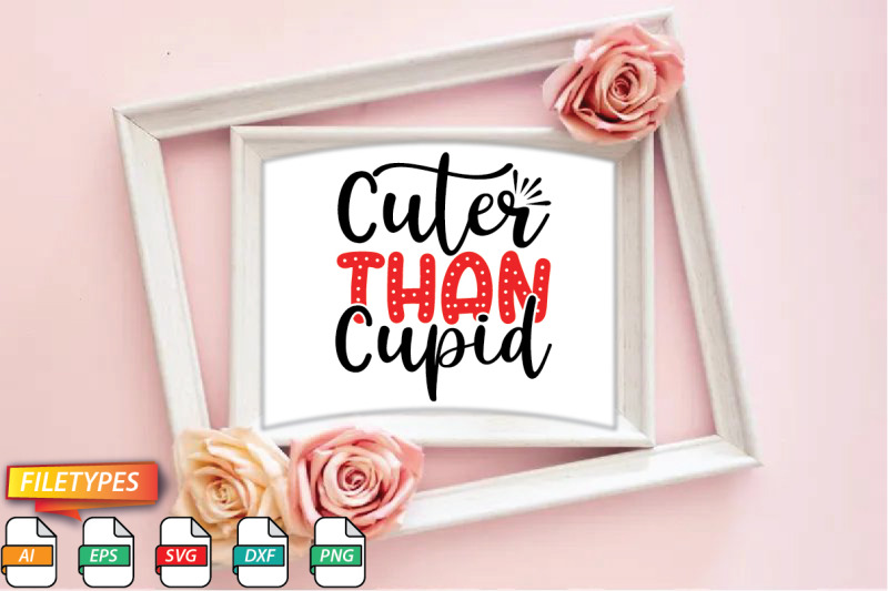 cuter-than-cupid-svg-cut-file