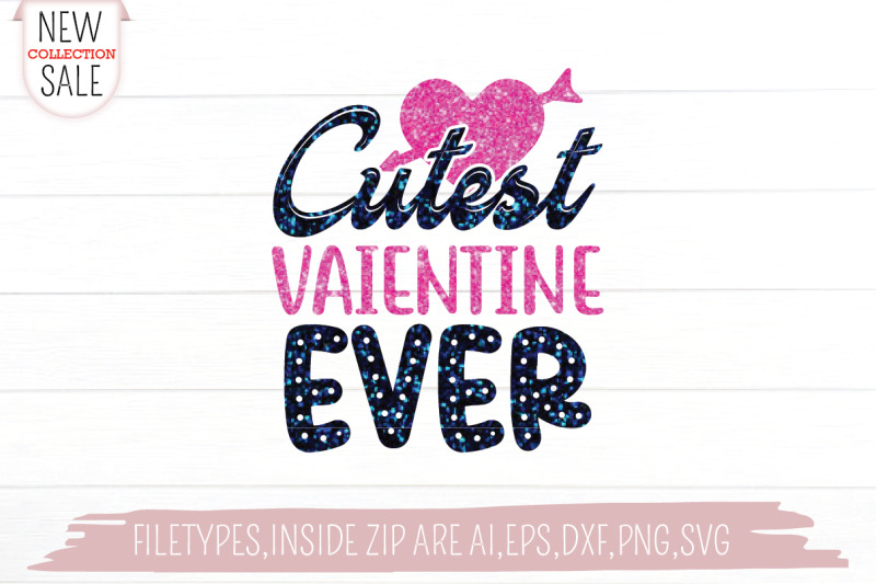 cutest-vaientine-ever-svg-cut-file