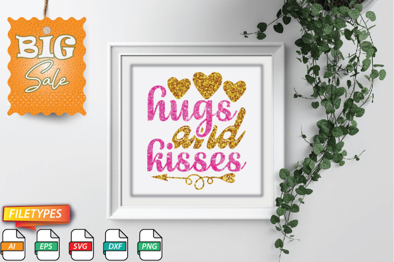 hugs-and-kisses-svg-cut-file