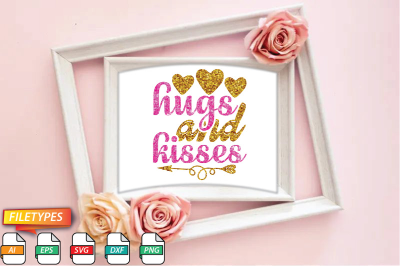 hugs-and-kisses-svg-cut-file