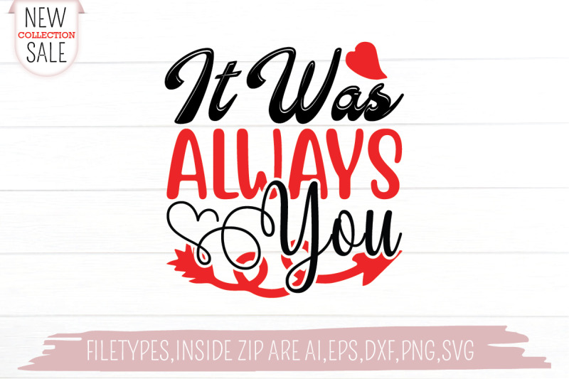 it-was-always-you-svg-cut-file