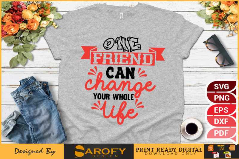 one-friend-can-change-your-life-design