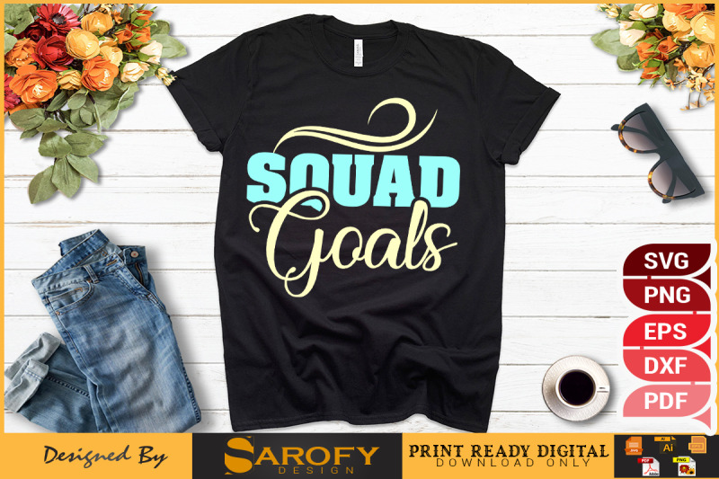 squad-goals-friendship-day-tshirt-design