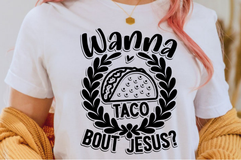 sd0001-6-wanna-taco-bout-jesus