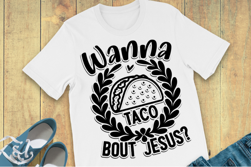sd0001-6-wanna-taco-bout-jesus