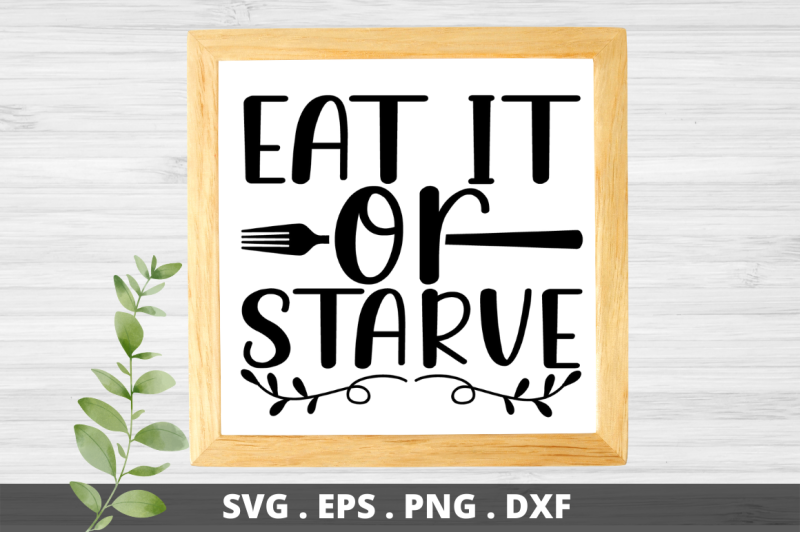 sd0001-26-eat-it-or-starve