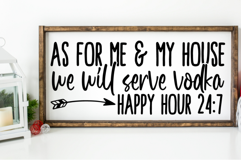 sd0002-2-as-for-me-amp-my-house-we-will-serve-vodka-happy-hour-24-7