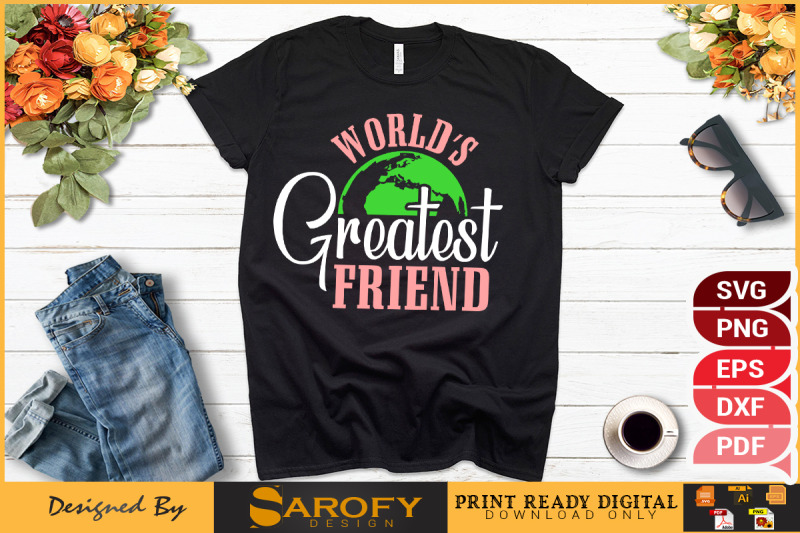 world-greatest-friend-t-shirt-design