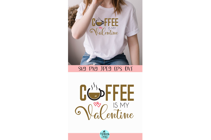 coffee-is-my-valentine-svg-love-svg