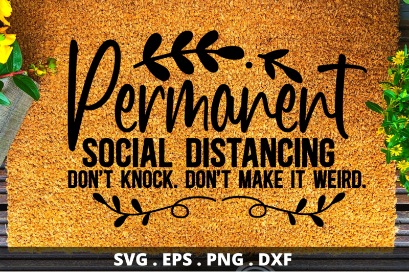 sd0002-9-permanent-social-distancing-dont-knock-dont-make-it-weird