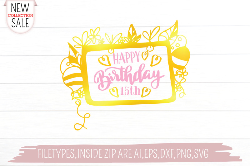 happy-birthday-15th-svg-cut-file