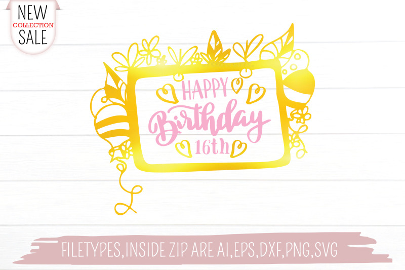 happy-birthday-16th-svg-cut-file