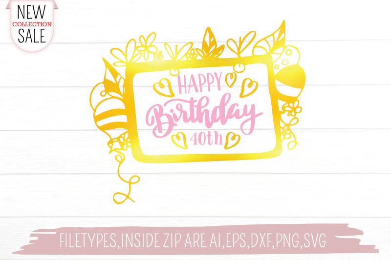 happy-birthday-40th-svg-cut-file