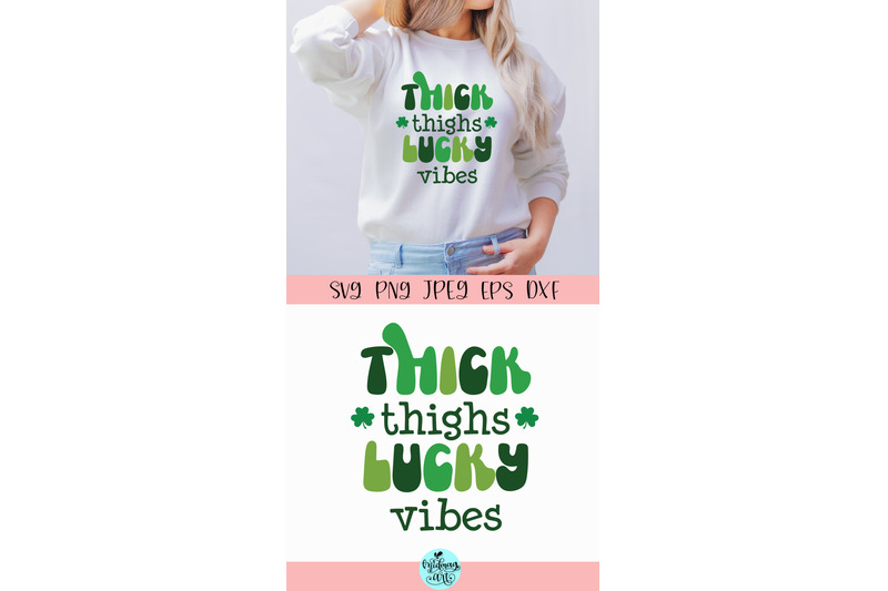 thick-thighs-and-lucky-vibes-svg-st-patrick-039-s-day-svg