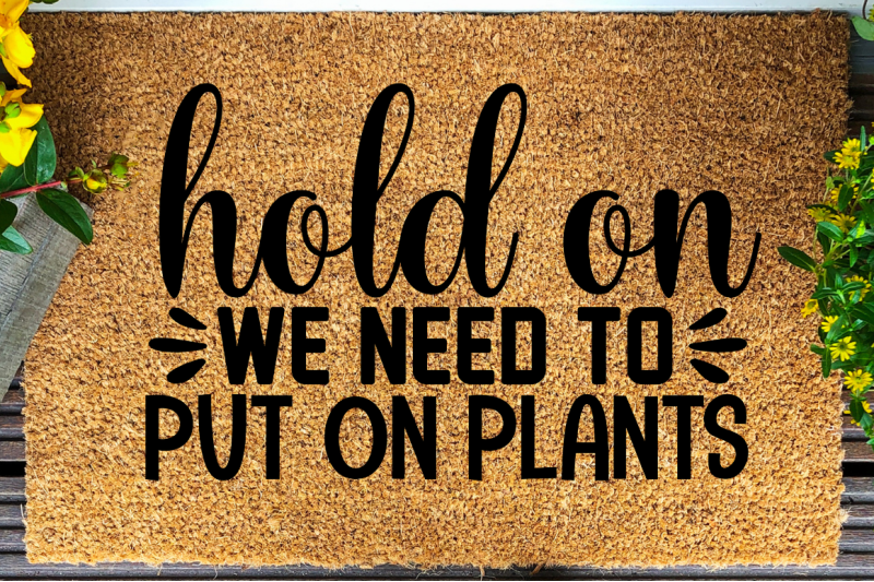 sd0004-6-hold-on-we-need-to-put-on-plants