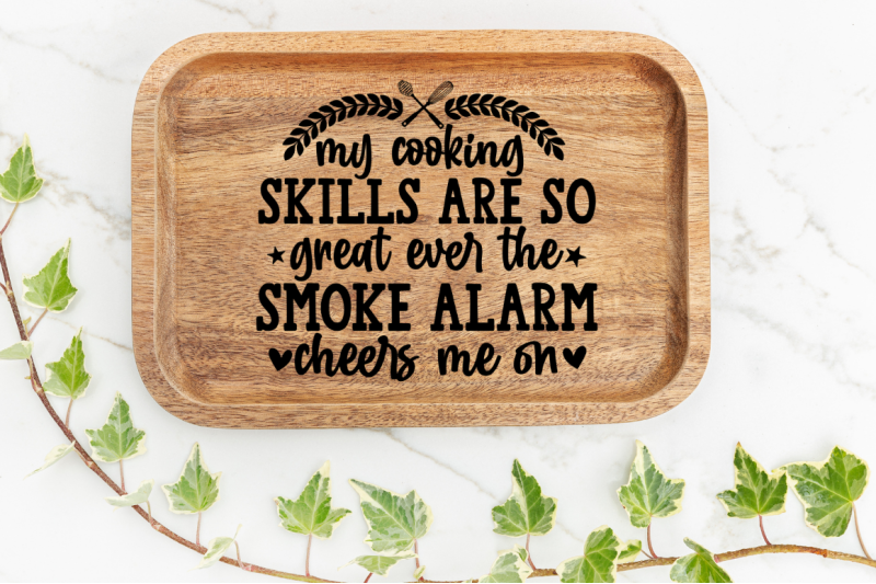 sd0004-8-my-cooking-skills-are-so-great-ever-the-smoke-alarm-cheers