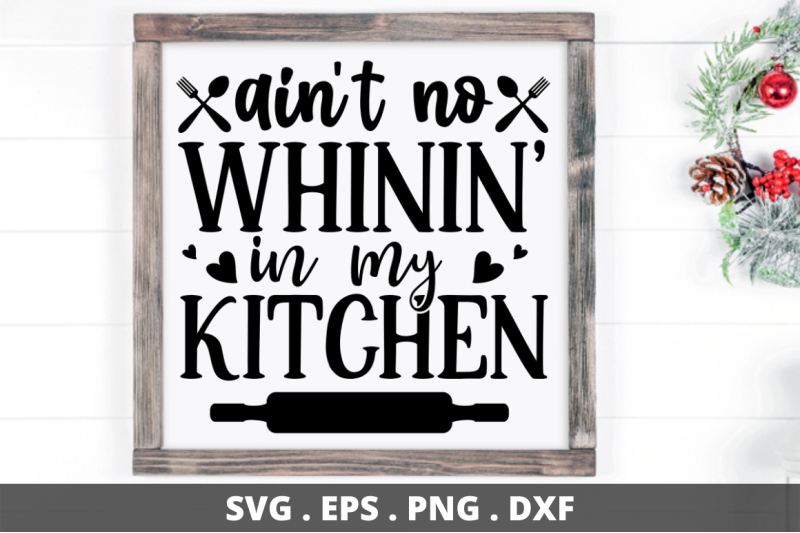 sd0008-7-ain-039-t-no-whinin-039-in-my-kitchen