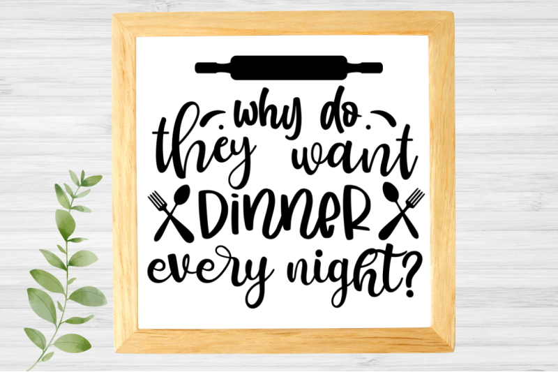 sd0008-10-why-do-they-want-dinner-every-night