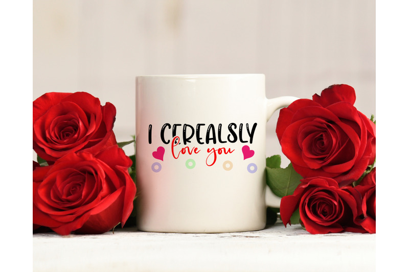 i-cerealsly-love-you-svg-funny-valentine-039-s-day-svg