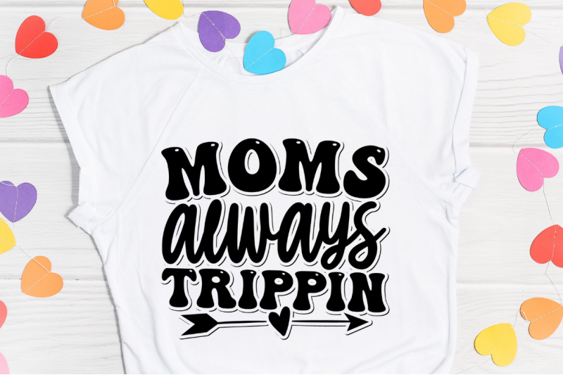 sd0010-3-moms-always-trippin