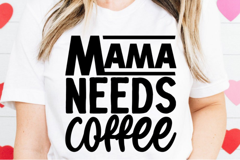 sd0010-4-mama-needs-coffee