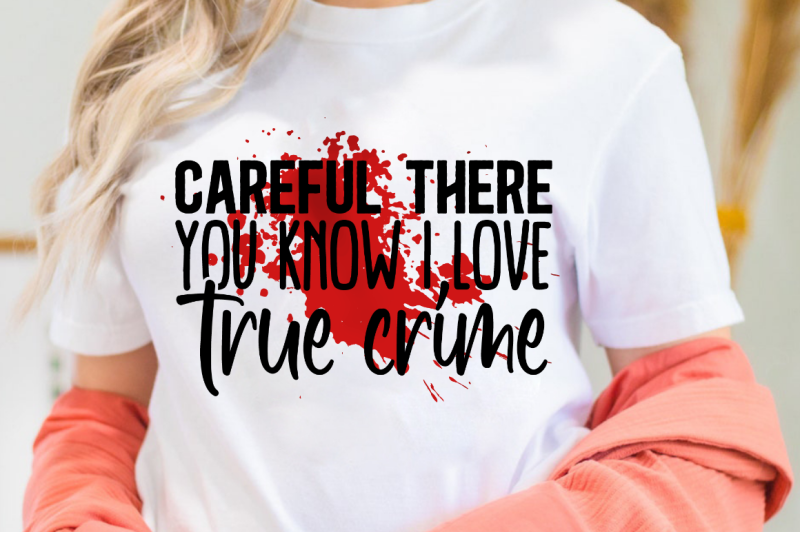 sd0010-13-careful-there-you-know-i-love-true-crime