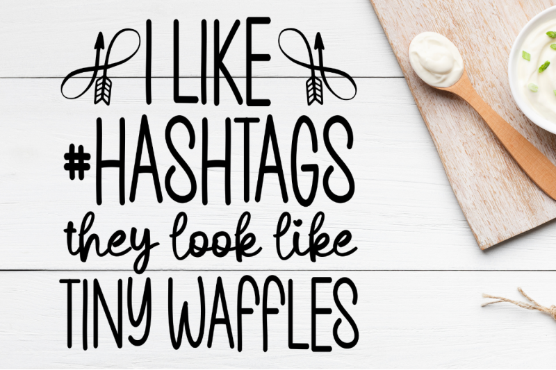 sd0011-6-i-like-hashtags-they-look-like-tiny-waffles