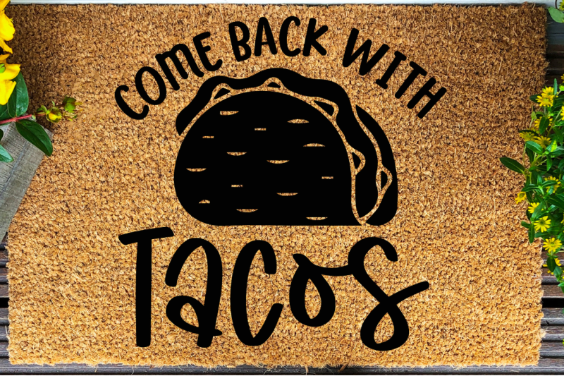 sd0011-18-come-back-with-tacos