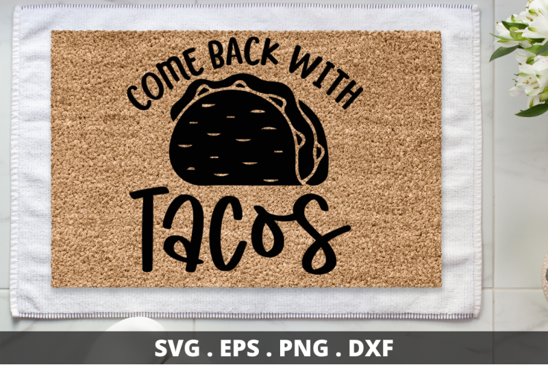 sd0011-18-come-back-with-tacos